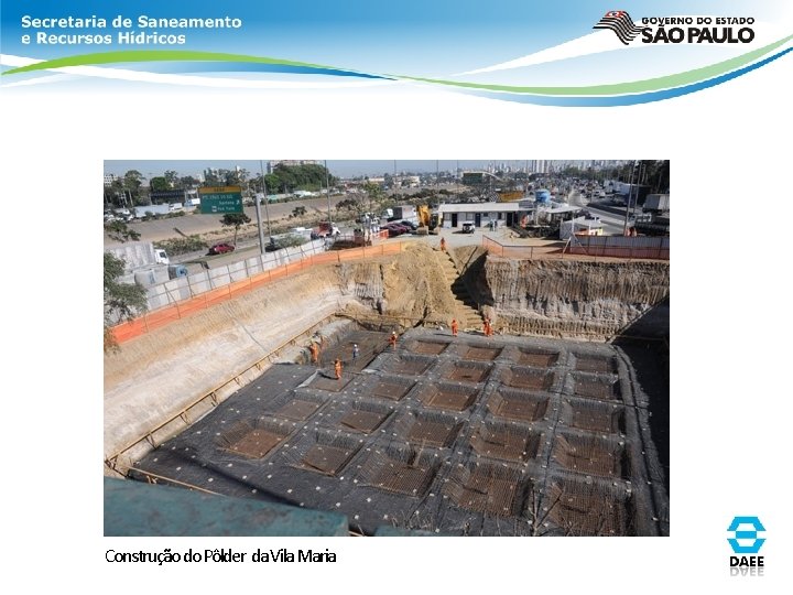 Construção do Pôlder da Vila Maria Construção do Pôlder da Vila Maria