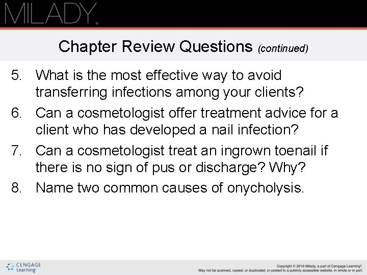 Chapter Review Questions (continued) 5. What is the most effective way to avoid transferring
