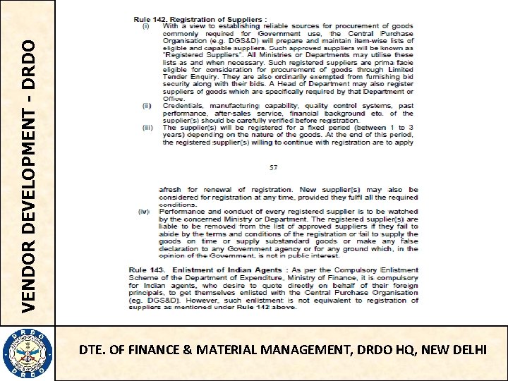 VENDOR DEVELOPMENT - DRDO DTE. OF FINANCE & MATERIAL MANAGEMENT, DRDO HQ, NEW DELHI