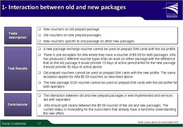 1 - Interaction between old and new packages q New vouchers on old prepaid 1 - Interaction between old and new packages q New vouchers on old prepaid