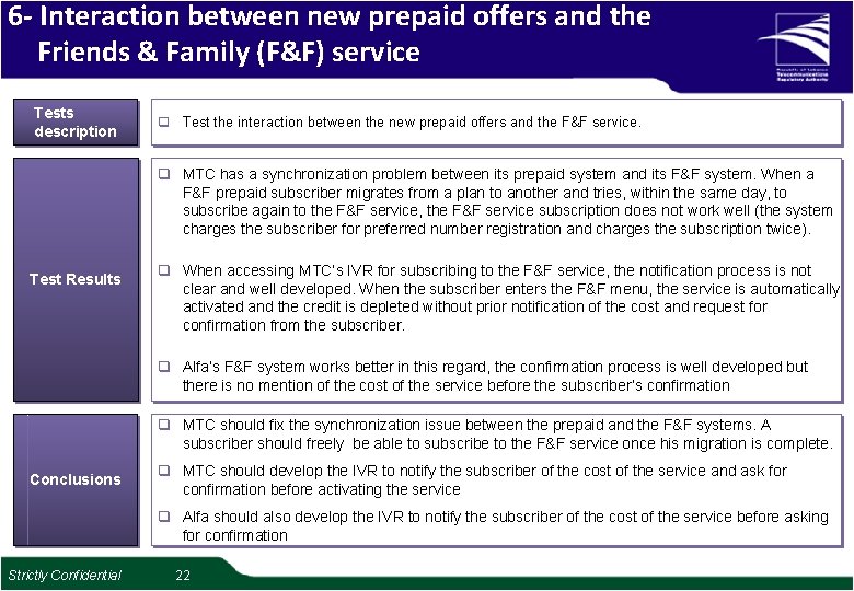 6 - Interaction between new prepaid offers and the Friends & Family (F&F) service 6 - Interaction between new prepaid offers and the Friends & Family (F&F) service