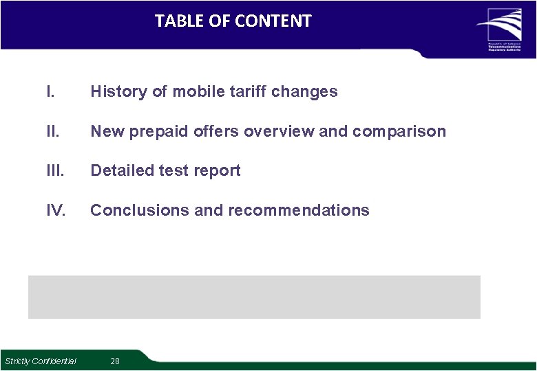 TABLE OF CONTENT I. History of mobile tariff changes II. New prepaid offers overview TABLE OF CONTENT I. History of mobile tariff changes II. New prepaid offers overview