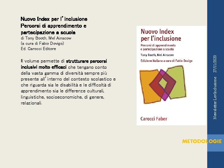 Nuovo Index per l’inclusione Percorsi di apprendimento e partecipazione a scuola Newsletter Lev. Inclusione