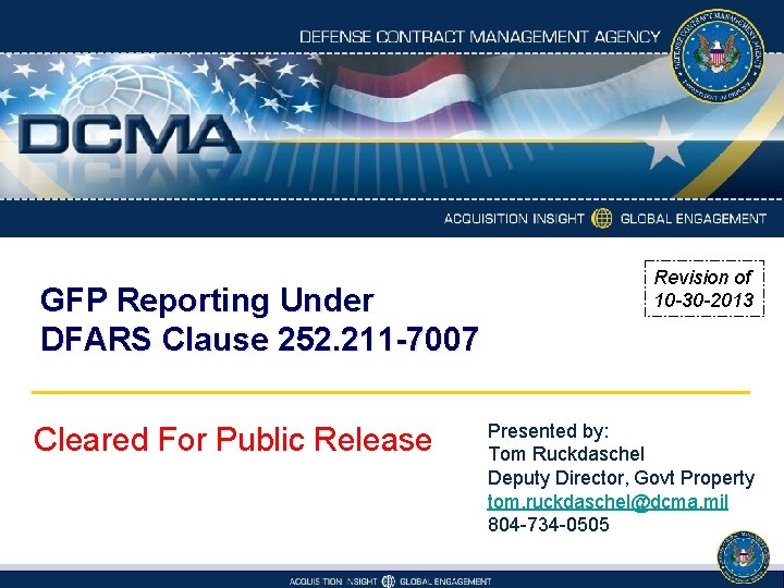GFP Reporting Under DFARS Clause 252. 211 -7007 Cleared For Public Release Revision of