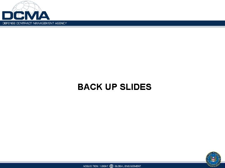 BACK UP SLIDES 