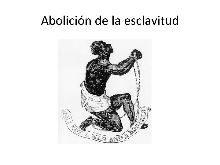 Abolición de la esclavitud 