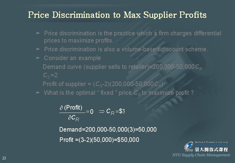 Price Discrimination to Max Supplier Profits ► Price discrimination is the practice which a