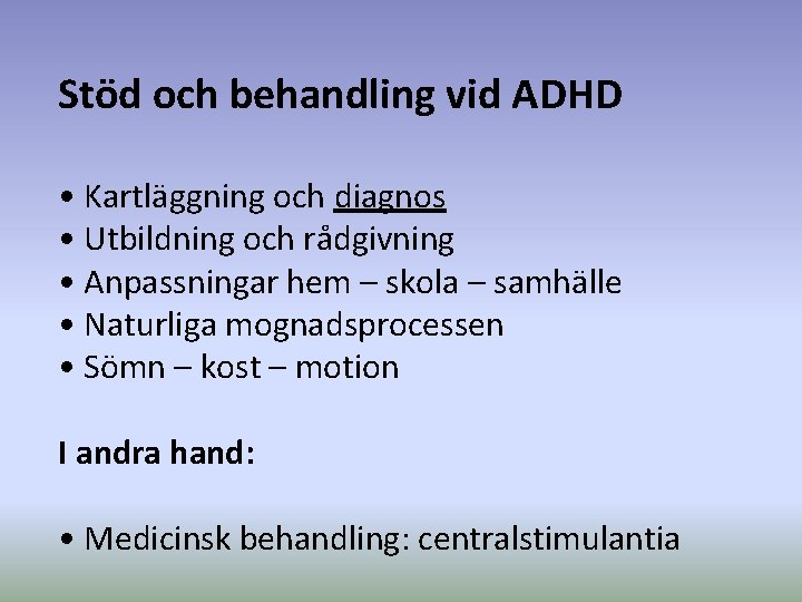 Barnhlsovrd ur ett neurologiskt perspektiv EvaKarin Nilsdotter