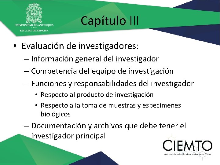 Capítulo III • Evaluación de investigadores: – Información general del investigador – Competencia del