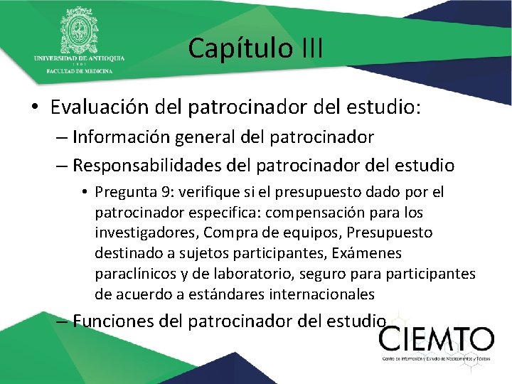 Capítulo III • Evaluación del patrocinador del estudio: – Información general del patrocinador –