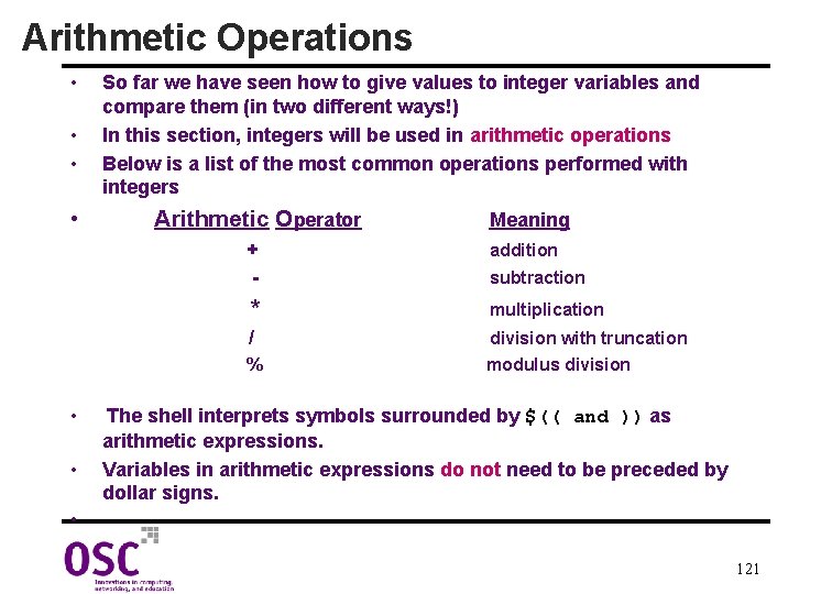 Arithmetic Operations • • So far we have seen how to give values to