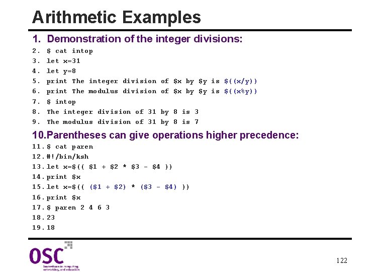 Arithmetic Examples 1. Demonstration of the integer divisions: 2. 3. 4. 5. 6. 7.