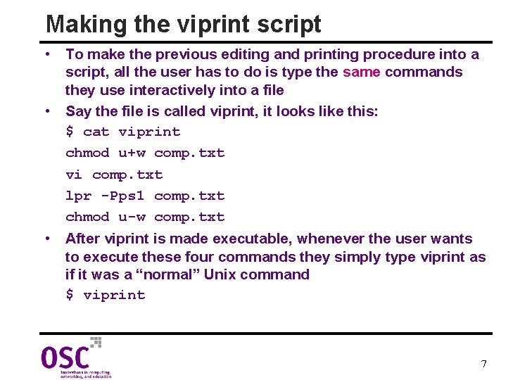 Making the viprint script • To make the previous editing and printing procedure into