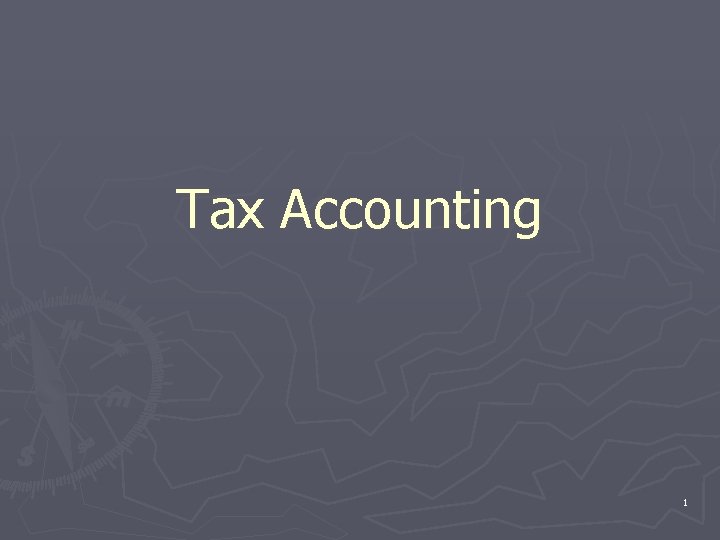 Tax Accounting 1 