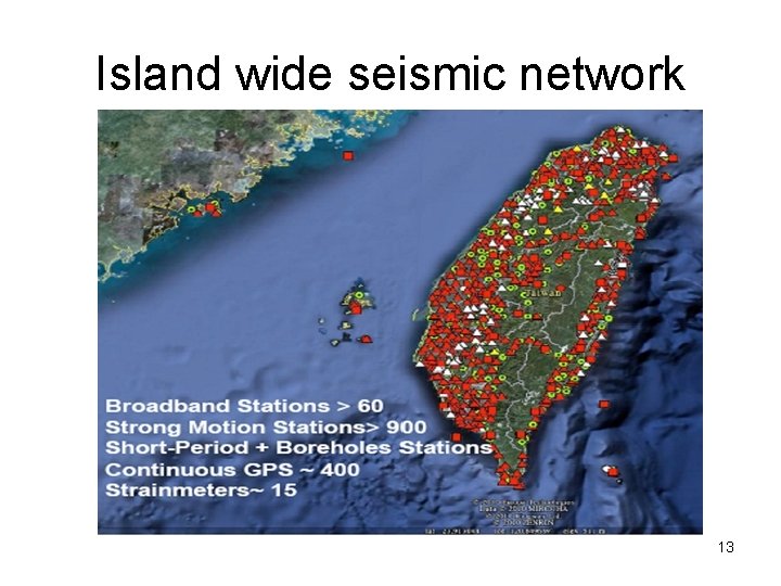Island wide seismic network 13 