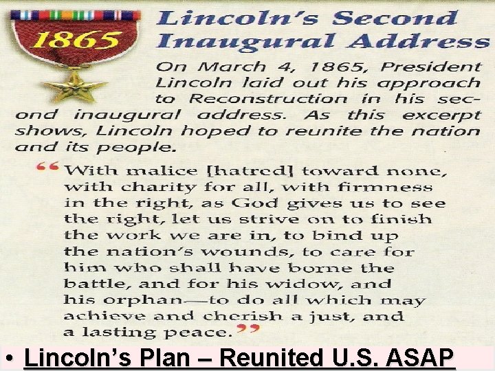  • Lincoln’s Plan – Reunited U. S. ASAP 