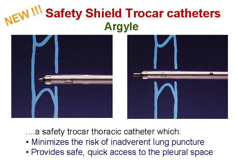 !! Safety Shield Trocar catheters ! W E N Argyle . . a safety !! Safety Shield Trocar catheters ! W E N Argyle . . a safety