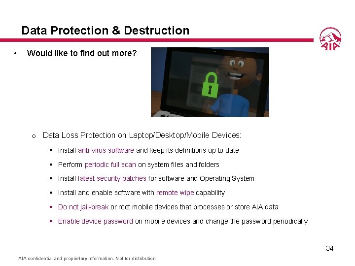 Data Protection & Destruction • Would like to find out more? o Data Loss