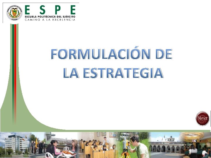 FORMULACIÓN DE LA ESTRATEGIA 