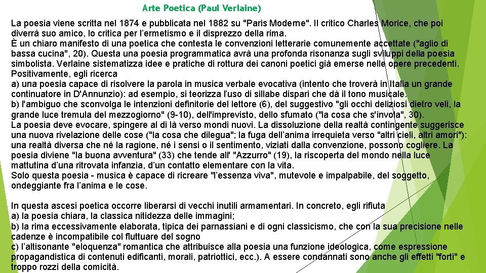 Arte Poetica (Paul Verlaine) La poesia viene scritta nel 1874 e pubblicata nel 1882