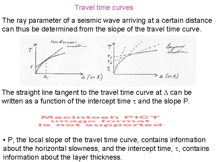 Travel time curves The ray parameter of a seismic wave arriving at a certain