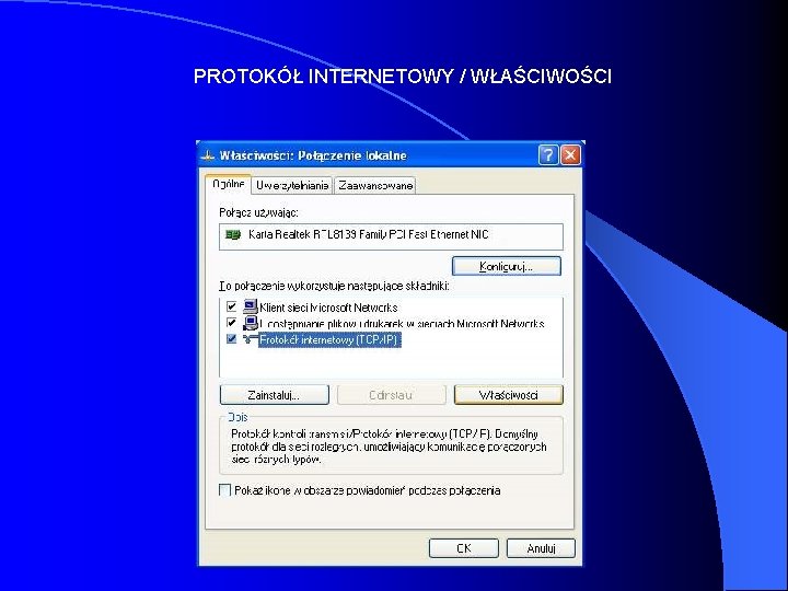 PROTOKÓŁ INTERNETOWY / WŁAŚCIWOŚCI 