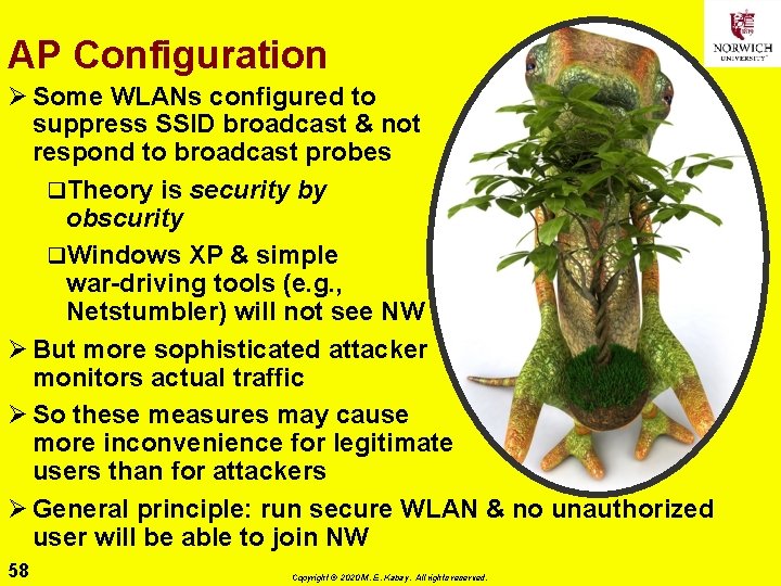 AP Configuration Ø Some WLANs configured to suppress SSID broadcast & not respond to