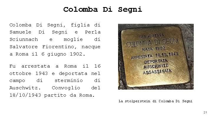 Colomba Di Segni, figlia di Samuele Di Segni e Perla Sciunnach e moglie di