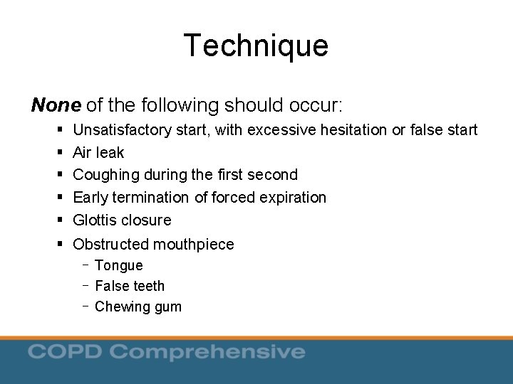 Technique None of the following should occur: § § § Unsatisfactory start, with excessive Technique None of the following should occur: § § § Unsatisfactory start, with excessive