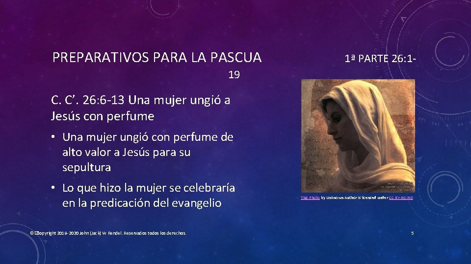 PREPARATIVOS PARA LA PASCUA 1ª PARTE 26: 1 - 19 C. C’. 26: 6 PREPARATIVOS PARA LA PASCUA 1ª PARTE 26: 1 - 19 C. C’. 26: 6