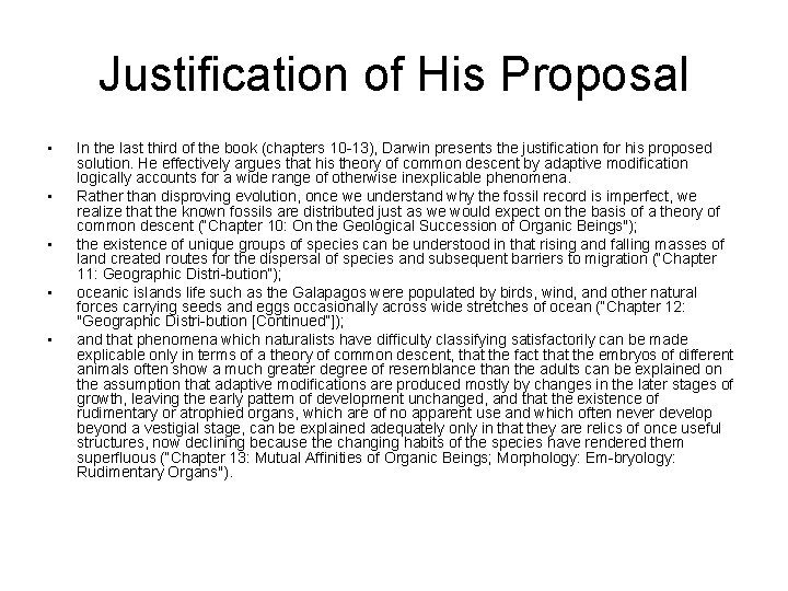 Justification of His Proposal • • • In the last third of the book