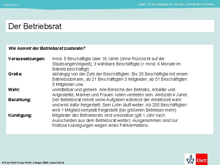 Kapitel 1. 3 Durchsetzung von Rechten und Pflichten im Betrieb Folie 4 von 6