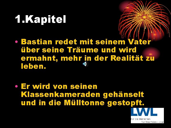 1. Kapitel • Bastian redet mit seinem Vater über seine Träume und wird ermahnt,