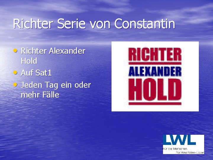 Richter Serie von Constantin • Richter Alexander • • Hold Auf Sat 1 Jeden