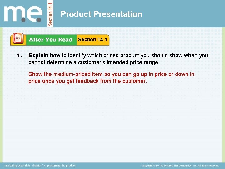 Section 14. 1 Product Presentation Section 14. 1 1. Explain how to identify which