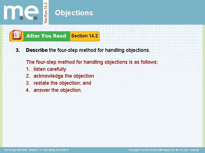 Section 14. 2 Objections Section 14. 2 3. Describe the four-step method for handling