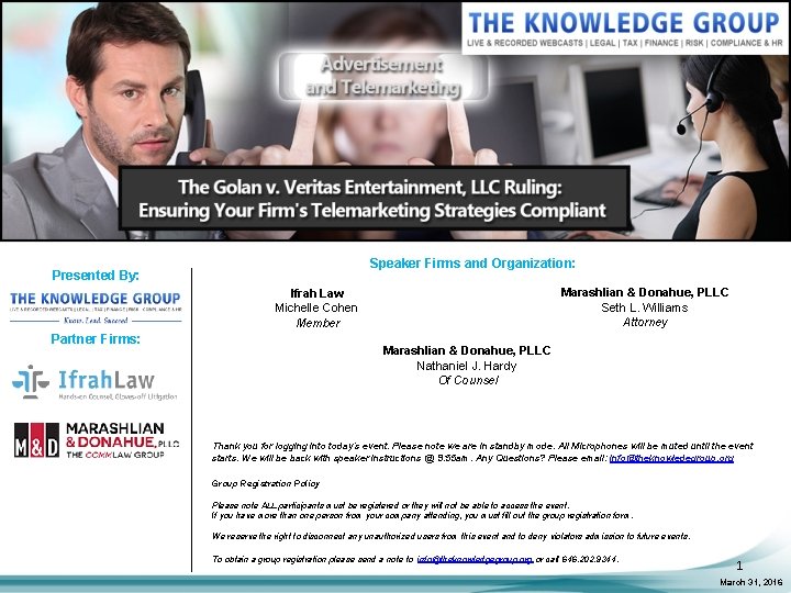  Speaker Firms and Organization: Presented By: Marashlian & Donahue, PLLC Seth L. Williams