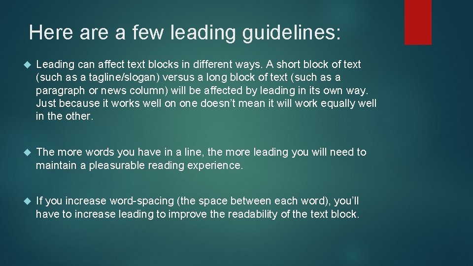 Here a few leading guidelines: Leading can affect text blocks in different ways. A Here a few leading guidelines: Leading can affect text blocks in different ways. A