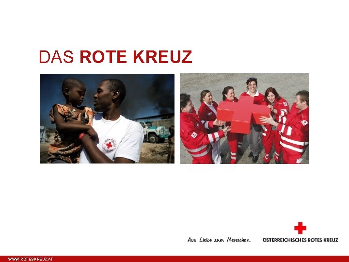 DAS ROTE KREUZ WWW. ROTESKREUZ. AT 