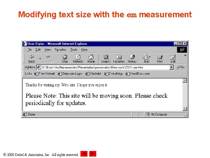 Modifying text size with the em measurement 2000 Deitel & Associates, Inc. All rights