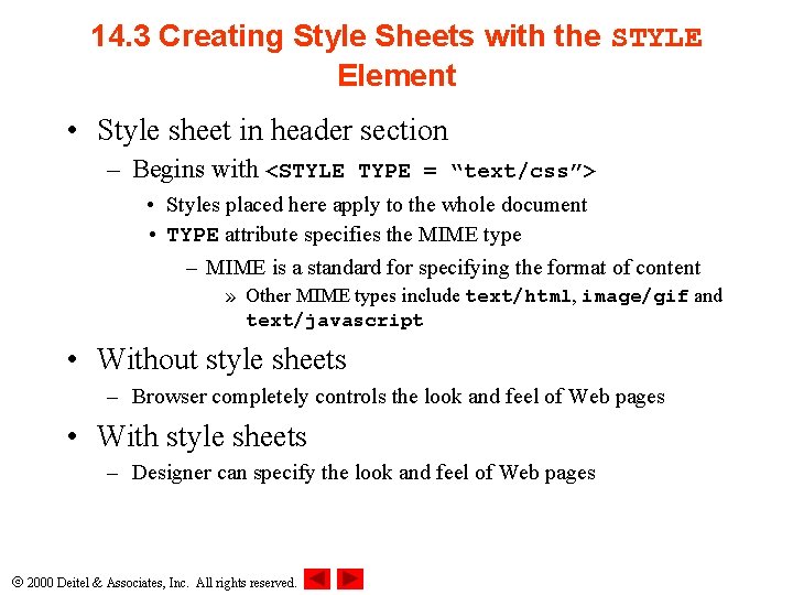 14. 3 Creating Style Sheets with the STYLE Element • Style sheet in header