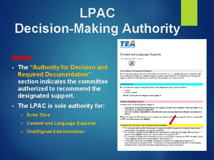 LPAC Decision-Making Authority Update § The “Authority for Decision and Required Documentation” section indicates LPAC Decision-Making Authority Update § The “Authority for Decision and Required Documentation” section indicates