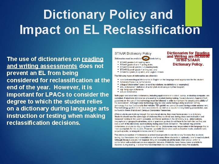 Dictionary Policy and Impact on EL Reclassification The use of dictionaries on reading and Dictionary Policy and Impact on EL Reclassification The use of dictionaries on reading and