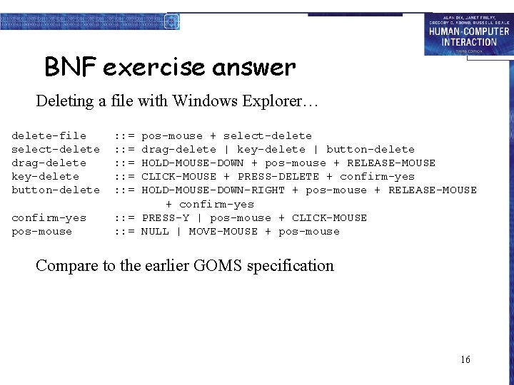 BNF exercise answer Deleting a file with Windows Explorer… delete-file select-delete drag-delete key-delete button-delete