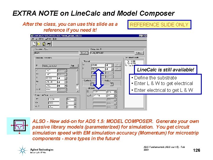 EXTRA NOTE on Line. Calc and Model Composer After the class, you can use EXTRA NOTE on Line. Calc and Model Composer After the class, you can use