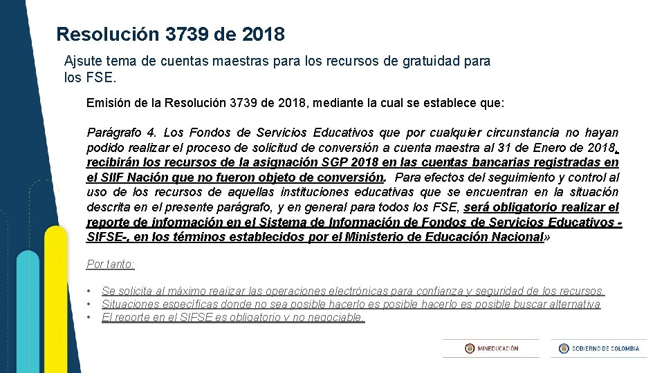 Resolución 3739 de 2018 Ajsute tema de cuentas maestras para los recursos de gratuidad