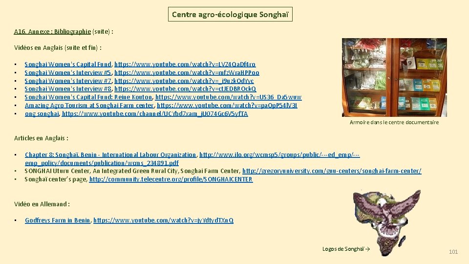 Centre agro-écologique Songhaï A 16. Annexe : Bibliographie (suite) : Vidéos en Anglais (suite