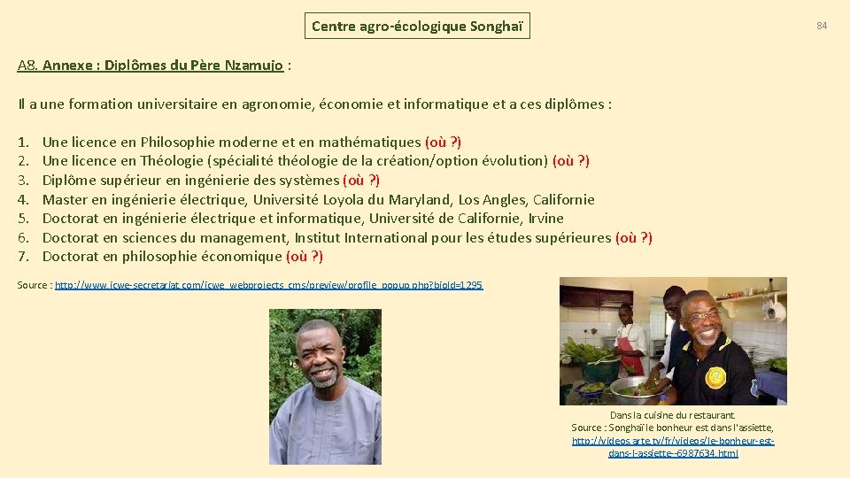 Centre agro-écologique Songhaï 84 A 8. Annexe : Diplômes du Père Nzamujo : Il