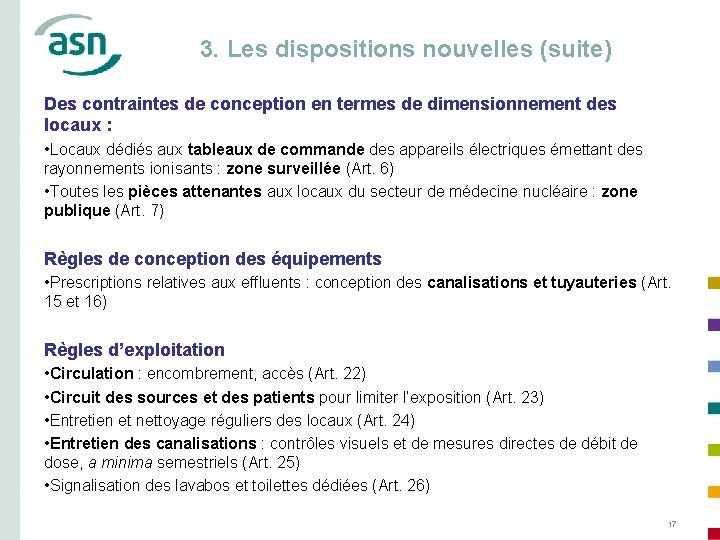 3. Les dispositions nouvelles (suite) Des contraintes de conception en termes de dimensionnement des
