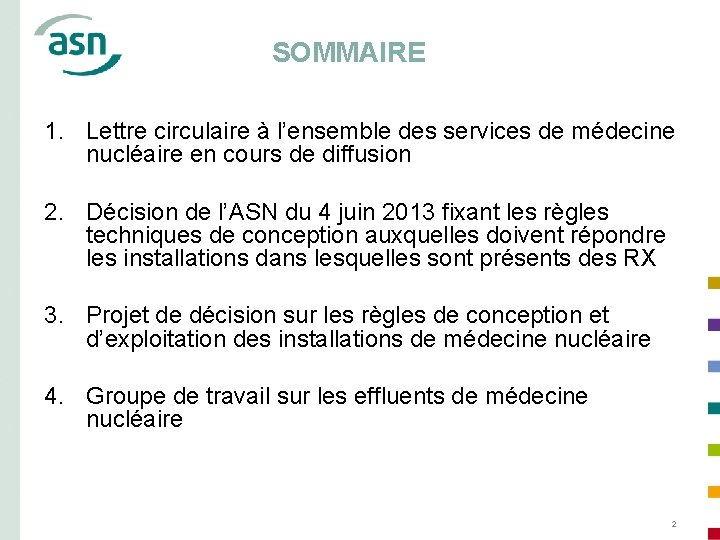 SOMMAIRE 1. Lettre circulaire à l’ensemble des services de médecine nucléaire en cours de